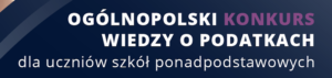 Ogólnopolski Konkurs Wiedzy o Podatkach